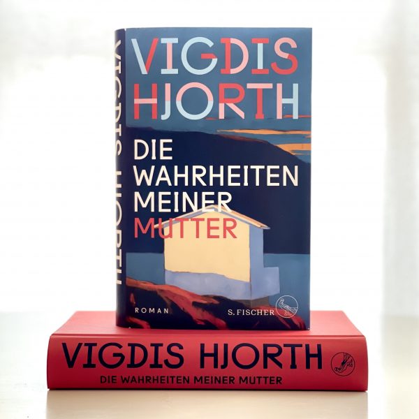 Vigdis Hjorth: Die Wahrheiten meiner Mutter